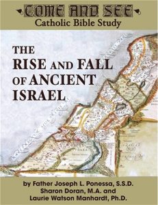 Come and See: The Rise and Fall of Ancient Israel