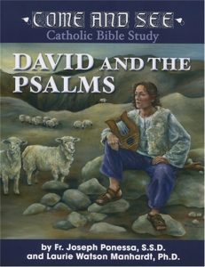 Come and See: David and the Psalms