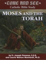 Come and See: Moses and the Torah
