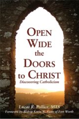 Open Wide the Doors to Christ: Discovering Catholicism