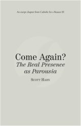 Come Again? The Real Presence as Parousia eBook