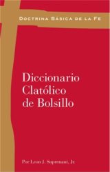 Doctrina Básica de la Fe: Diccionario Católico de Bolsillo libro electrónico