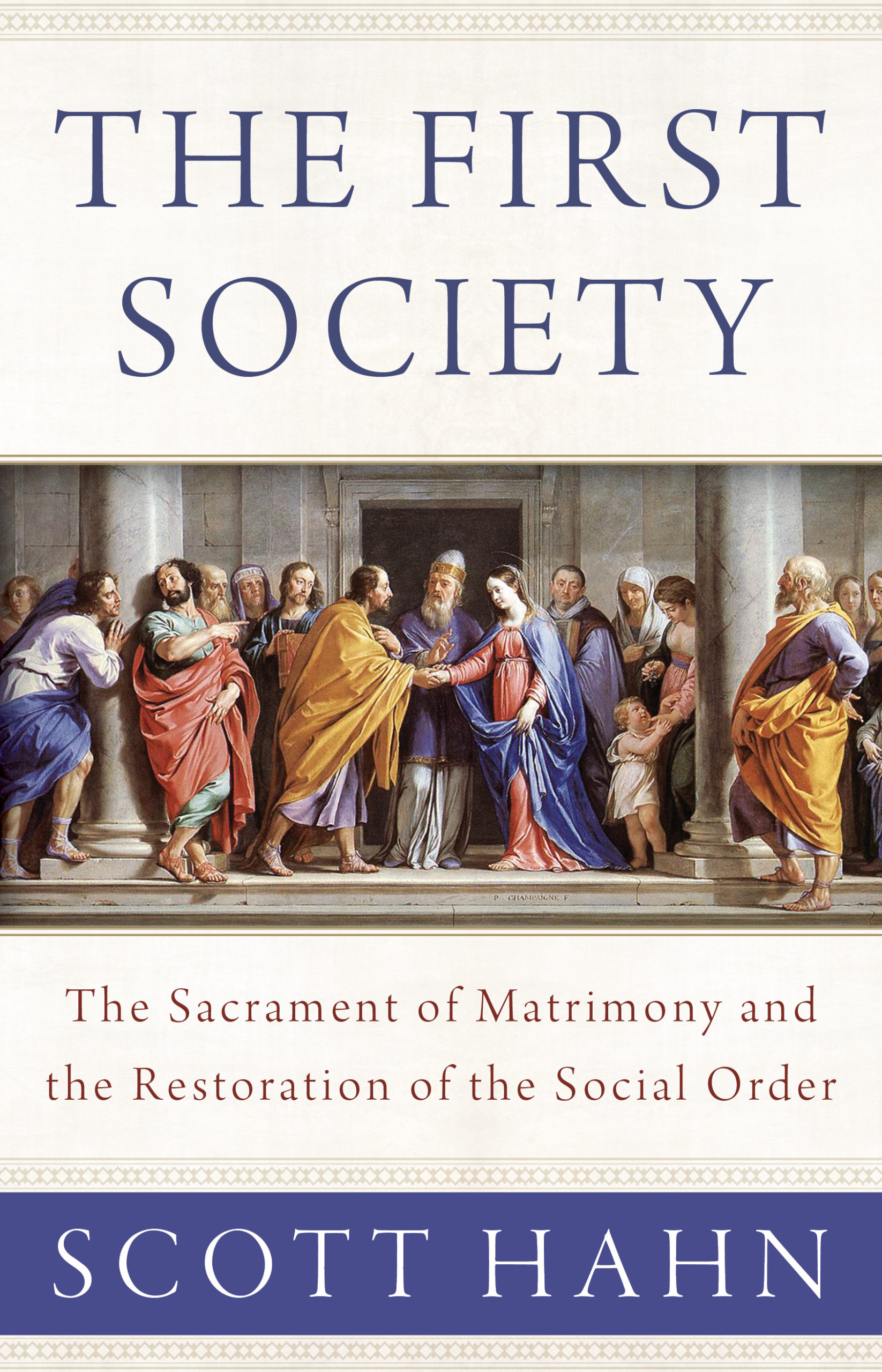 Social　and　Sacrament　the　of　The　The　Restoration　–　of　Order　St.　First　Matrimony　Society:　the　Paul　Center