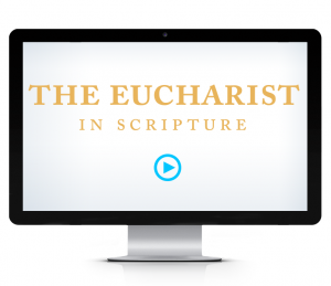 The Eucharist in Scripture Buy Streaming