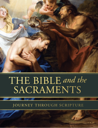 The Bible and the Sacraments