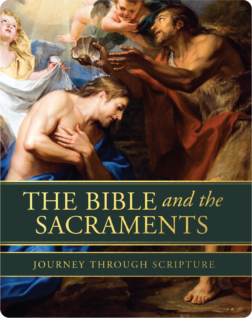 The Bible and the Sacraments study guide