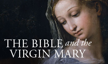The Bible and the Virgin Mary