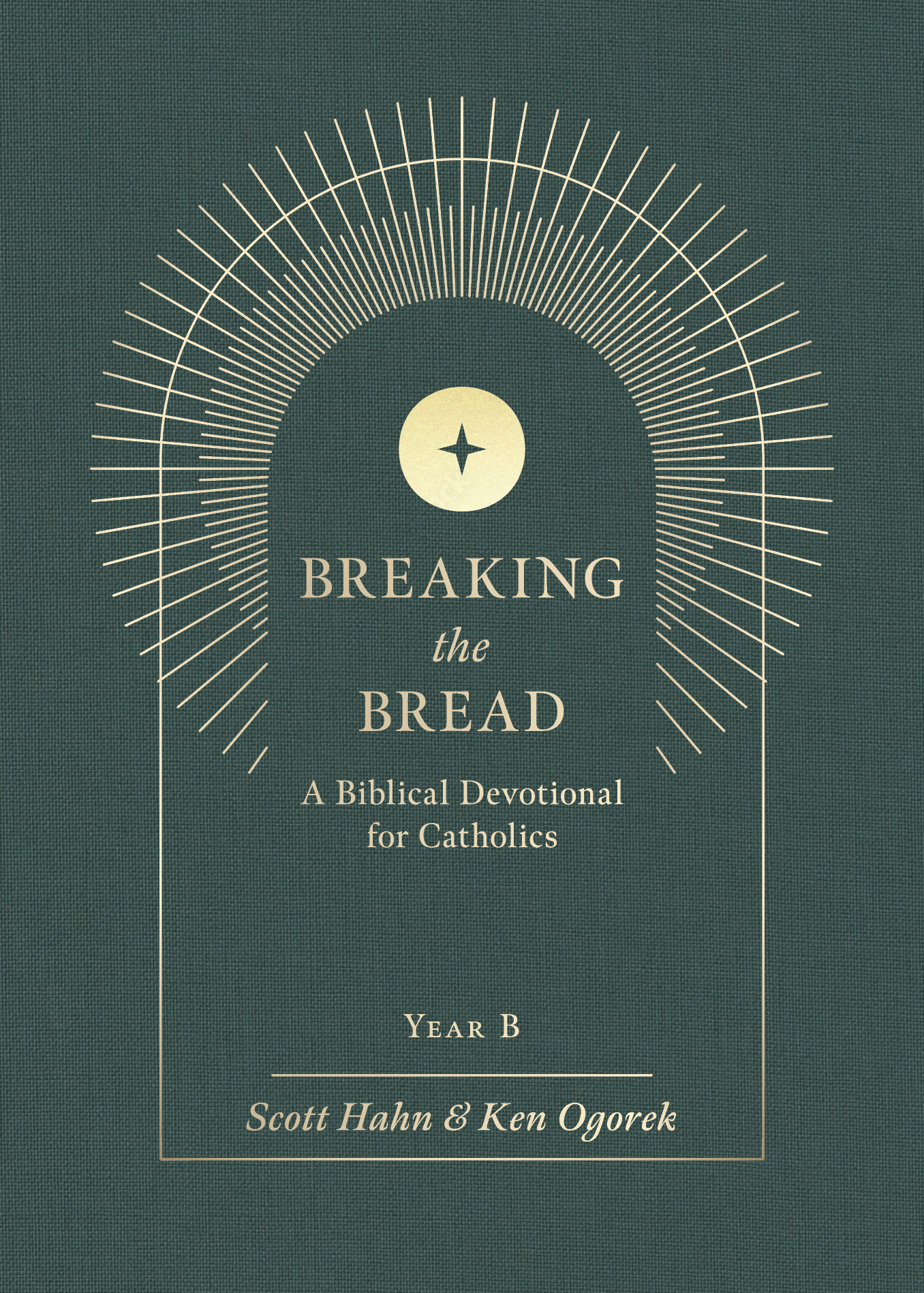 Biblical　Center　Catholics　Year　B　A　Bread:　–　Breaking　Devotional　St.　the　for　Paul